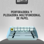 MÁQUINA PERFORADORA Y PLEGADORA MULTIFUNCIONAL DE PAPEL