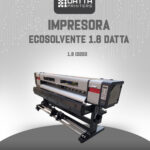 IMPRESORA ECOSOLVENTE DATTA 1,80 CABEZALES I3200